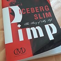 Pimp - the Story of My Life: Iceberg Slim: 9780862418601